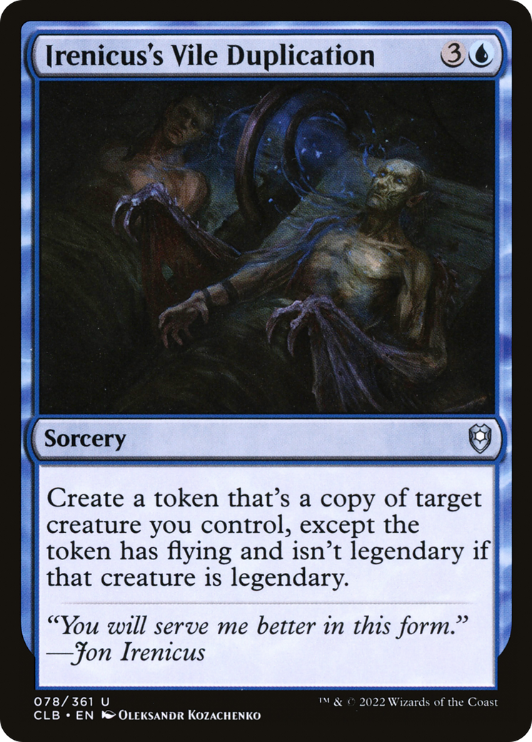 Irenicus's Vile Duplication [CLB-078]
