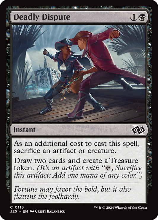 Deadly Dispute [J25-115]