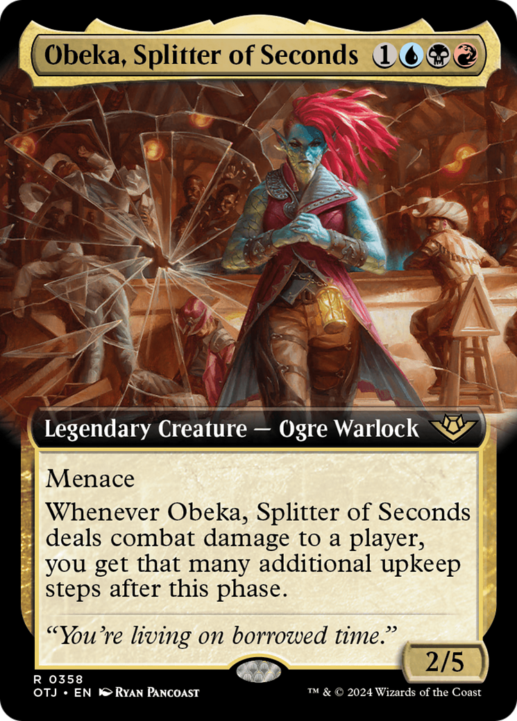Obeka, Splitter of Seconds [OTJ-358]