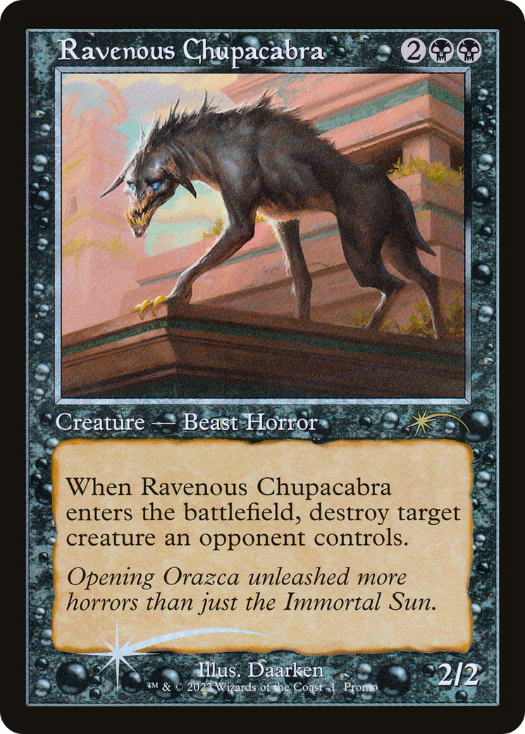 Ravenous Chupacabra [PW23-010]